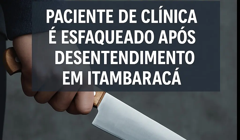 Paciente de clínica é esfaqueado após desentendimento em Itambaracá